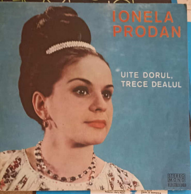 Disc vinil, LP. UITE DORUL, TRECE DEALUL-IONELA PRODAN foto