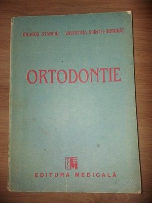 Ortodontie- Dragos Stanciu, Valentina Scintei-Dorobat foto