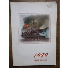 1989 DUPA 15 ANI de VASILE GHERASIM , EMILIA ENACHE , 2004