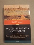 Cumpara ieftin Avuția și sărăcia națiunilor. De ce unele țări sunt at&acirc;t de bogate, iar altele at&acirc;t de sărace