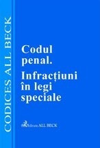 Codul penal. Infractiuni in legi speciale foto