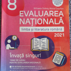 EVALUAREA NATIONALA LIMBA SI LITERATURA ROMANA 2021, Clasa 8, Dobos, 324 pag