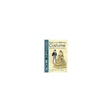 Folk and Festival Costume: A Historical Survey with Over 600 Illustrations