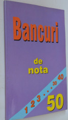 Bancuri - de nota 1., 2, 3, ...30, 40 foto