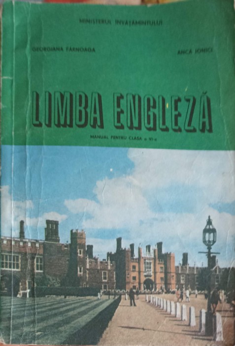 LIMBA FRANCEZA, MANUAL PENTRU CLASA A VI-A-GEORGIANA FARNOAGA, ANCA IONICI-254037
