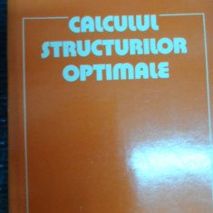 Calculul Structurilor Optimale - Hristache Popescu Veturia Chiroiu ,548998