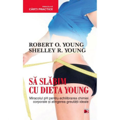 Sa slabim cu dieta Young - Robert O. Young, Shellry R. Young foto