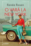 O vară la New York - Paperback - Ren&eacute;e Rosen - Litera, 2022