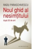 Noul ghid al nesimtitului (dupa 20 de ani) - Radu Paraschivescu
