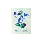 Mr. Blue Jay