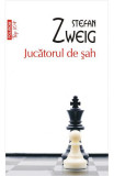 Jucatorul De Sah Top 10+ Nr 431, Stefan Zweig - Editura Polirom