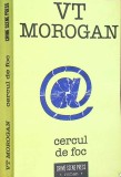 CERCUL DE FOC-VT. MOROGAN-351287