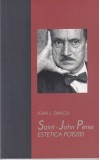 Ioan L. Danciu - Saint-John Perse. Estetica poeziei