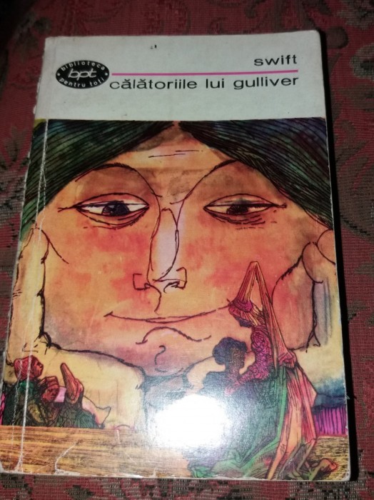 CALATORIILE LUI GULLIVER - Jonathan Swift T12/13