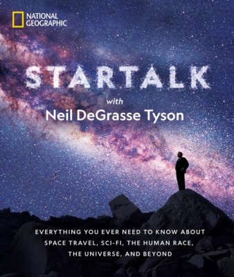 Startalk: Everything You Ever Need to Know about Space Travel, Sci-Fi, the Human Race, the Universe, and Beyond foto