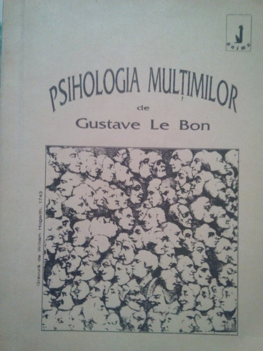 Gustave Le Bon - Psihologia multimilor (1990)