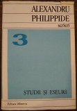 Alexandru Philippide - Scrieri, vol. 3 (Scieri si eseuri)