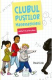 Jafuri in prim-plan. Clubul pustilor matematicieni - David Cole - Casa