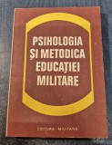 Psihologia si metodica educatiei militare Marin Mirea
