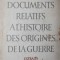 100 DOCUMENTS RELATIFS A L HISTOIRE DES ORIGINES DE LA GUERRE