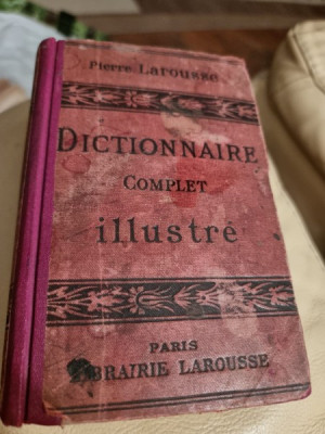 Pierre Larousse - Dictionnaire complet Illustre foto