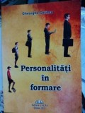 Personalitati in formare- Gheorghe Gorincu