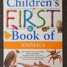 CHILDREN'S FIRST BOOK OF ANIMALS (in limba engleza)