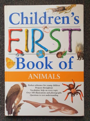 CHILDREN&amp;#039;S FIRST BOOK OF ANIMALS (in limba engleza) foto