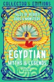 Egyptian Myths &amp; Legends: Tales of Heroes, Gods &amp; Monsters