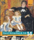 Marile Muzee ale Lumii, volumul 14: Lucia Impelluso - Muzeul Metropolitan de
