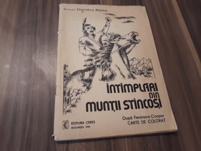 INTIMPLARI DIN MUNTII STINCOSI CARTE DE COLORAT EDITURA CERES 1984 foto