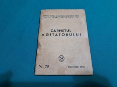 CARNETUL AGITATORULUI NR. 75 * 1950 * E foto