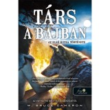 T&aacute;rs a bajban - Az első kutya t&ouml;rt&eacute;nete - W. Bruce Cameron