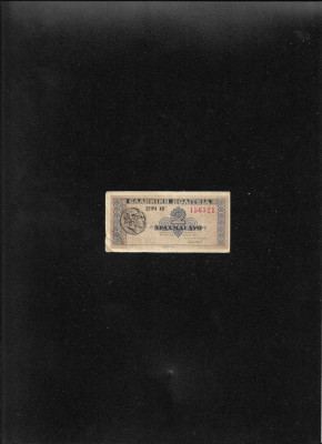 Grecia 2 drahme drachmai 1941 seria156521 foto