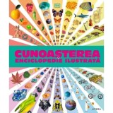 Cunoasterea. Enciclopedie ilustrata - DK