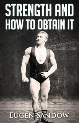 Strength and How to Obtain It foto