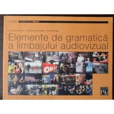 Elemente de gramatica a limbajului audiovizual Dr. Horea Murgu
