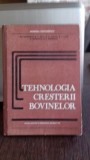 Tehnologia cresterii bovinelor - Gh. Georgescu