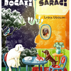 Catei Bogati, Catei Saraci, Lydia Ugolini - Editura Art