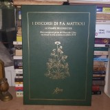I DISCORSI DI P.A. MATTIOLI : 12 STAMPE DE COLECTIE PICTATE DE GHERARDO CIBO *