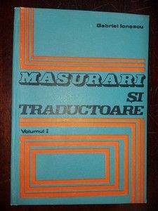 Masurari si traductoare vol 1- Gabriel Ionescu foto