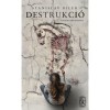 Destrukci&oacute; - Stanislav Biler