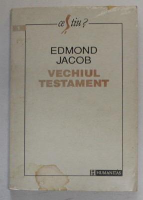 VECHIUL TESTAMENT de EDMOND JACOB , TRADUCERE de CRISTIAN PREDA , 1993 foto