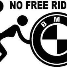 Sticker Auto No Free Rides Bmw