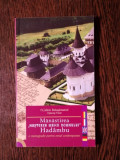 Manastirea &quot;Nasterea Maicii Domnului&quot; Hadambu - Calinic Botosaneanul