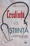 Credință vs Știință, Litera