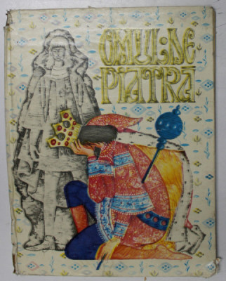 OMUL DE PIATRA , ILUSTRATII de ANGI PETRESCU-TIPARESCU , 1974 , foto