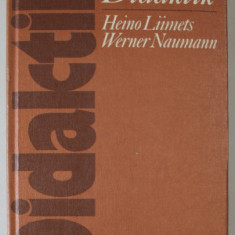 DIDAKTIK von HEINO LIIMETS und WERNER NAUMANN , TEXT IN LIMBA GERMANA , 1982