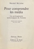 POUR COMPRENDRE LES MEDIA par MARSHALL MC LUHAN, 1968