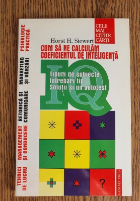 Cum să ne calculăm coeficientul de inteligență IQ - Horst H. Siewert (NOUĂ) foto